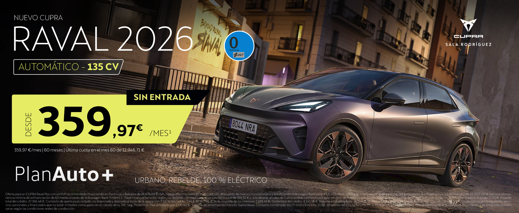 EXCLUSIVO SIN ENTRADA · 359,97 €/mes · CUPRA RAVAL 2026
